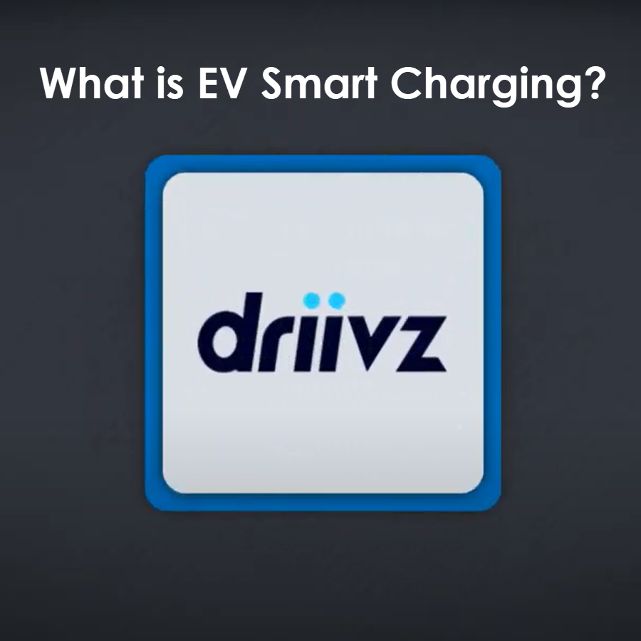 What is EV Smart Charging | Driivz